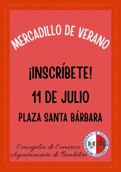 Cartel del primer Mercadillo de Verano de Bembibre, que se celebrará el 11 de julio en la Plaza Santa Bárbara.